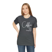 Load image into Gallery viewer, Coffee Love Tee
