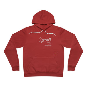 Sarcasm Love Unisex Sponge Fleece Hoodie