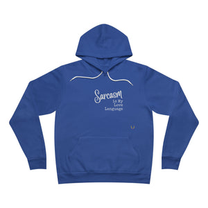 Sarcasm Love Unisex Sponge Fleece Hoodie