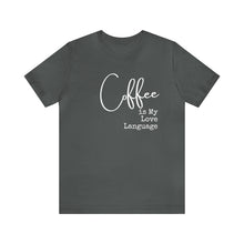 Load image into Gallery viewer, Coffee Love Tee