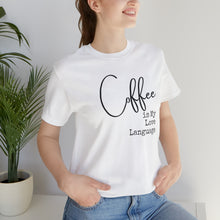 Load image into Gallery viewer, Coffee Love Tee