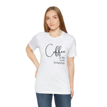 Load image into Gallery viewer, Coffee Love Tee
